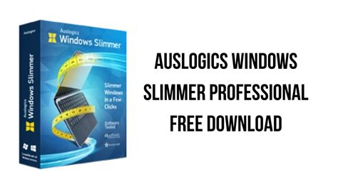 Independent download of Modular Auslogics Windows Slimmer Pro 2.